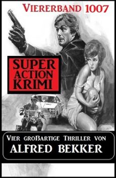 super action krimi viererband 1007 (ebook)-alfred bekker-9783753213507