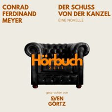 der schuss von der kanzel. eine novelle. (audiolibro)-conrad ferdinand meyer-9783754521007