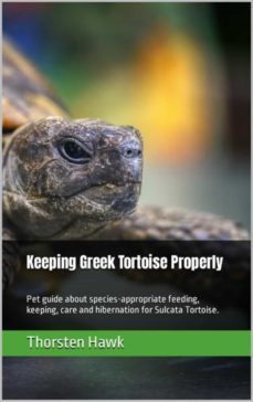keeping greek tortoise properly (ebook)-thorsten hawk-9783754947807