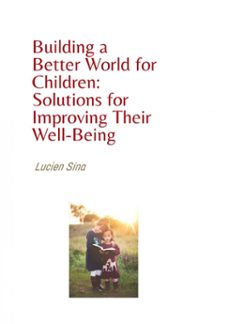 building a better world for children: solutions for improving their well-being (ebook)-9783759857507