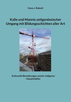 kalle und mannis zeitgenossischer umgang mit bildungsschichten aller art (ebook)-9783769385007
