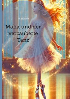malia und der verzauberte tanz (ebook)-9783769397307