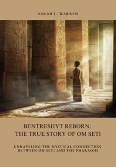 bentreshyt reborn:  the true story of  om seti (ebook)-sarah l. warren-9783818721107