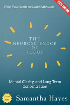 the neuroscience of focus: (ebook)-samantha hayes-9783819798207