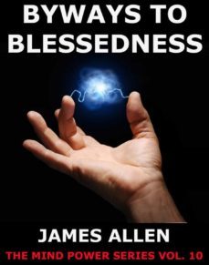 byways to blessedness (ebook)-james allen-9783849623807