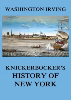 knickerbocker's history of new york (ebook)-washington irving-9783849649807