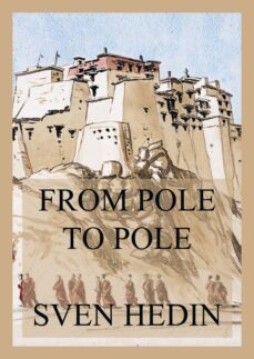 from pole to pole (ebook)-dr. sven hedin-9783849663407