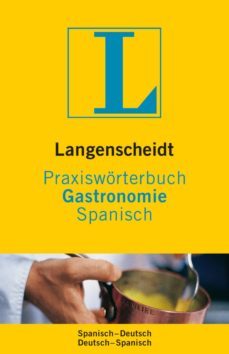 praxisworterbuch gastronomie spanisch - diccionario gastronomia e spañol / aleman-9783861172307