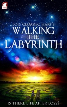 walking the labyrinth (ebook)-lois cloarec hart-9783955330507