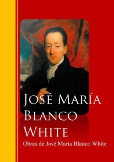 obras de jose maria blanco white (ebook)-9783959284707