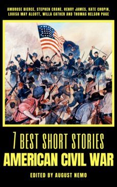 7 best short stories - american civil war (ebook)-ambrose bierce-stephen crane-9783968589107