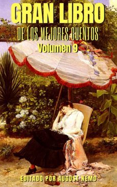 gran libro de los mejores cuentos - volumen 9 (ebook)-amado nervo-bernardo couto castillo-carlos diaz dufoo-9783969179307