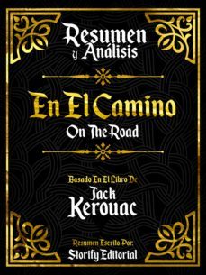resumen y analisis: en el camino (on the road) - basado en el libro de jack kerouac (ebook)-9783969872307