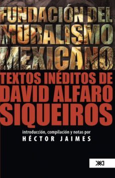 fundacion del muralismo mexicano (ebook)-hector jaimes-9786070303807