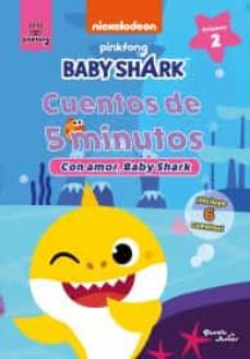baby shark. cuentos de 5 minutos. con amor, baby shark-9786070791307