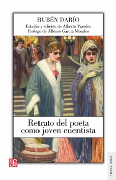 retrato del poeta como joven cuentista (ebook)-ruben dario-9786071646507