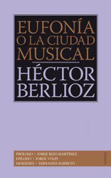 eufonia o la ciudad musical (ebook)-hector berlioz-9786071660107