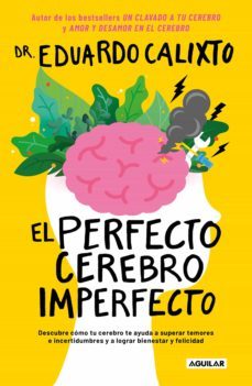 el perfecto cerebro imperfecto (ebook)-eduardo calixto-9786073197007