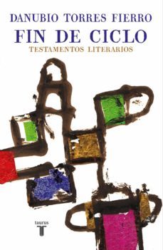fin de ciclo (ebook)-danubio torres fierro-9786073198707