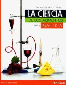 la ciencia de los alimentos en la practica-salvador badui dergal-9786073232807