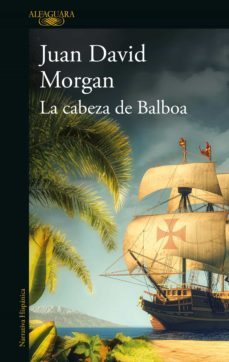 la cabeza de balboa (ebook)-9786073808507
