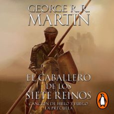 el caballero de los siete reinos (cancion de hielo y fuego 0) (audiolibro)-george r. r. martin-9786073859707