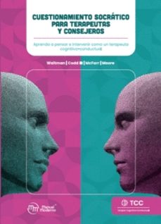 cuestionamiento socratico para terapeutas y consejeros-scott h waltman-9786074489507