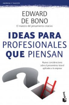 ideas para profesionales que piensan-edward de bono-9786077471707