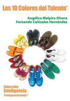 los 10 colores del talento-angelica malpica olvera-fernando cañizales hernandez-9786078002207