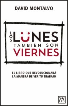 los lunes tambien son viernes (ebook)-david montalvo-9786078704507
