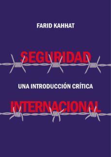 seguridad internacional: una introduccion critica (ebook)-farid kahhat-9786123175207