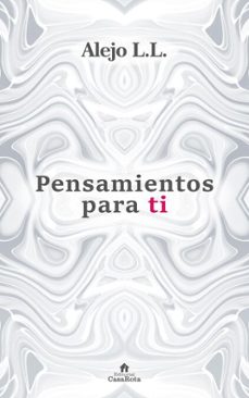 pensamientos para ti (ebook)-alejo l.l.-alejo l.l.-9786129913407
