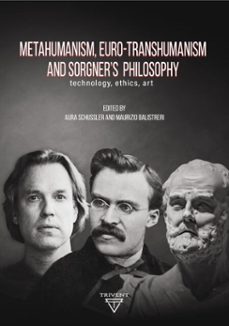 metahumanism, euro-transhumanism and sorgner's philosophy (ebook)-9786156696007