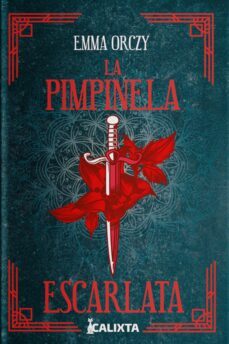 la pimpinela escarlata (ebook)-emma orczy-9786287540507