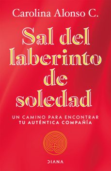 sal del laberinto de soledad (ebook)-carolina alonso c.-9786287707207