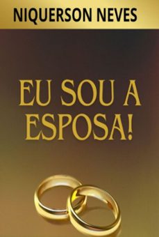 eu sou a esposa (ebook)-niquerson neves-9786501319407