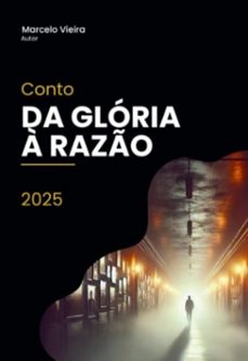 da gloria a razo (ebook)-marcelo vieira de sousa-9786501680507