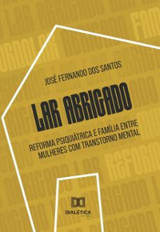 lar abrigado (ebook)-josé fernando dos santos-9786527067207