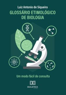glossario etimologico de biologia (ebook)-luiz antonio de siqueira-9786527077107