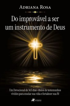 do improvavel a ser um instrumento de deus (ebook)-adriana rosa-9786528024407