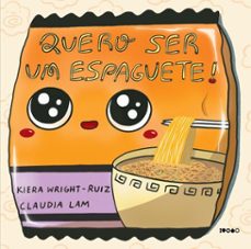 quero ser um espaguete! (ebook)-kiera wright-ruiz-9786551440007
