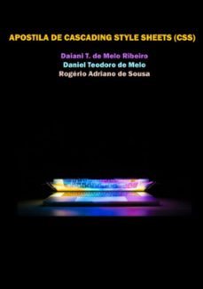 apostila de  cascading style sheets (css) (ebook)-t. m. ribeiro/daniel t. melo/rogério a. sousa de de de daiani-9786553927407