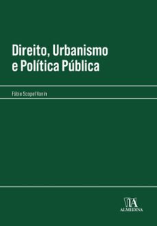 direito, urbanismo e política pública (ebook)-fábio scopel vanin-9786556276007