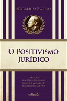 o positivismo jurídico - lições de filosofia do direito (ebook)-norberto bobbio-9786556600307