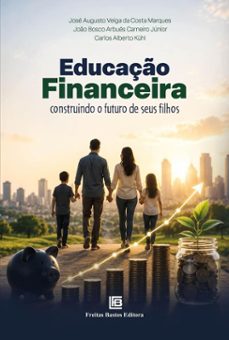 -carlos alberto kühl-joão bosco arbués carneiro júnior-josé augusto veiga da costa marques-9786556758107