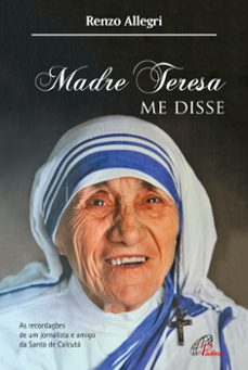 madre teresa me disse (ebook)-renzo allegri-9786558082507