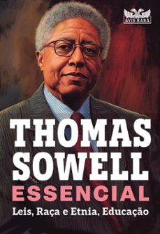 thomas sowell essencial  vol. 2 (ebook)-thomas sowell-9786559578207