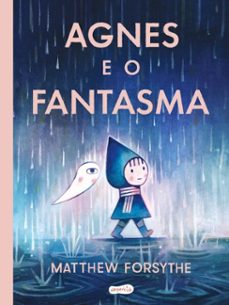 agnes e o fantasma  uma historia encantadora sobre convivencia e amizade (ebook)-matthew forsythe-9786559802807