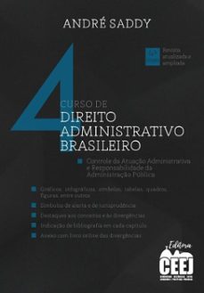 curso de direito administrativo brasileiro - volume 4 - principal e anexo iv - 4. ed. (ebook)-andré saddy-9786584958807