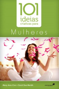 101 ideias criativas para mulheres (ebook)-mary-ann cox-carol sue-9786586109207